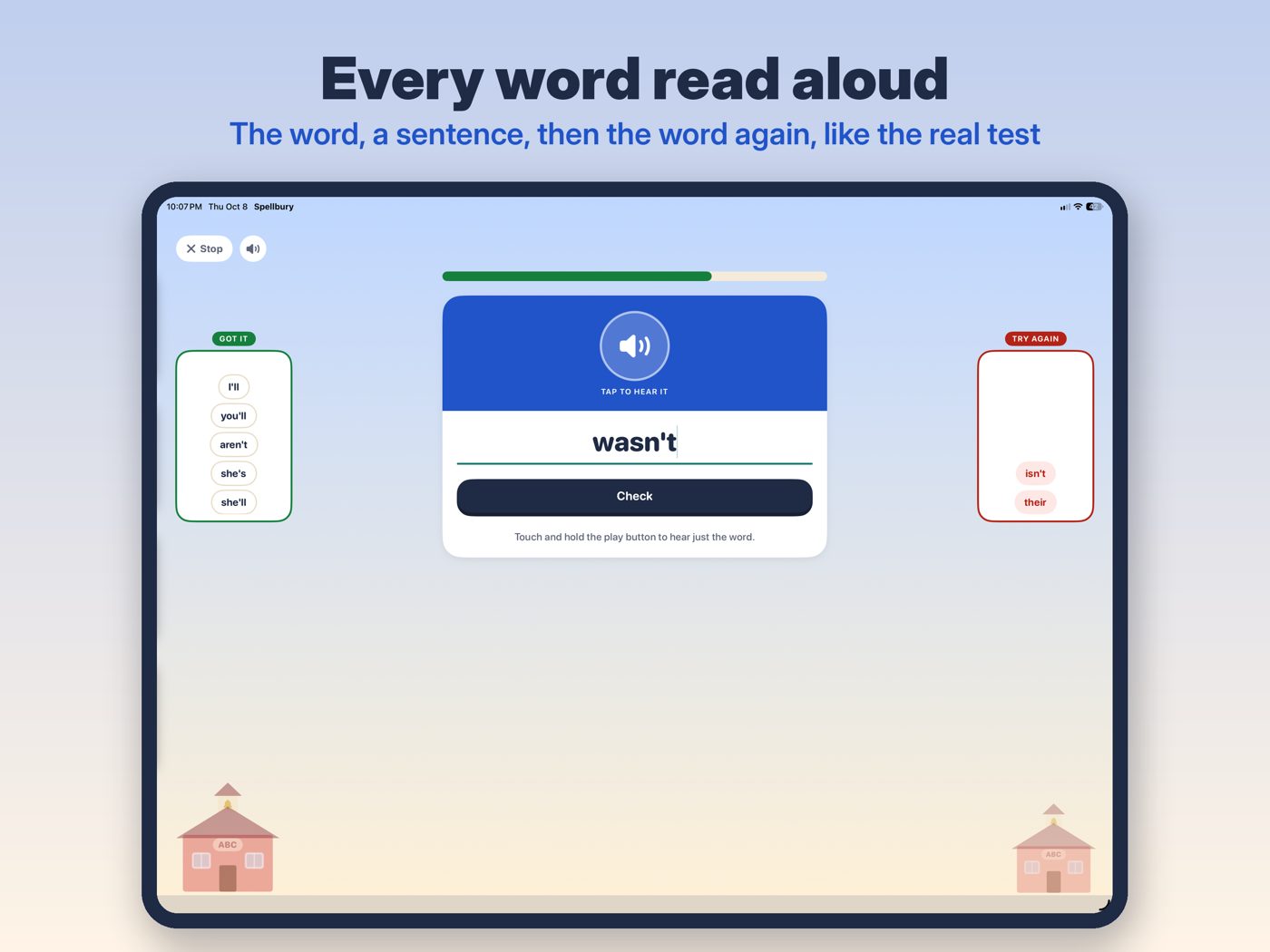 Every word read aloud: the word, a sentence, then the word again, like the real test.